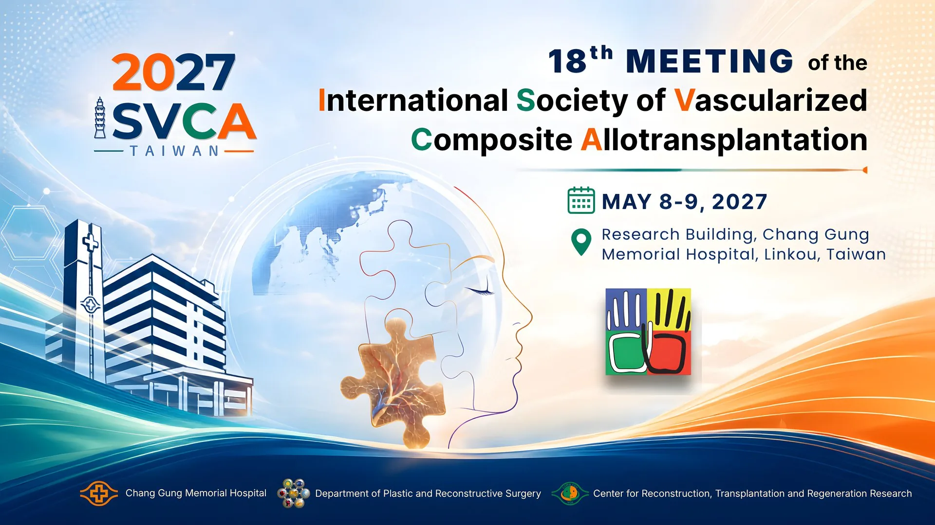 2027 ISVCA Taiwan — 18th Meeting of the International Society of Vascularized Composite Allotransplantation, May 8–9 2027, Research Building, Linkou Chang Gung Memorial Hospital, Taiwan